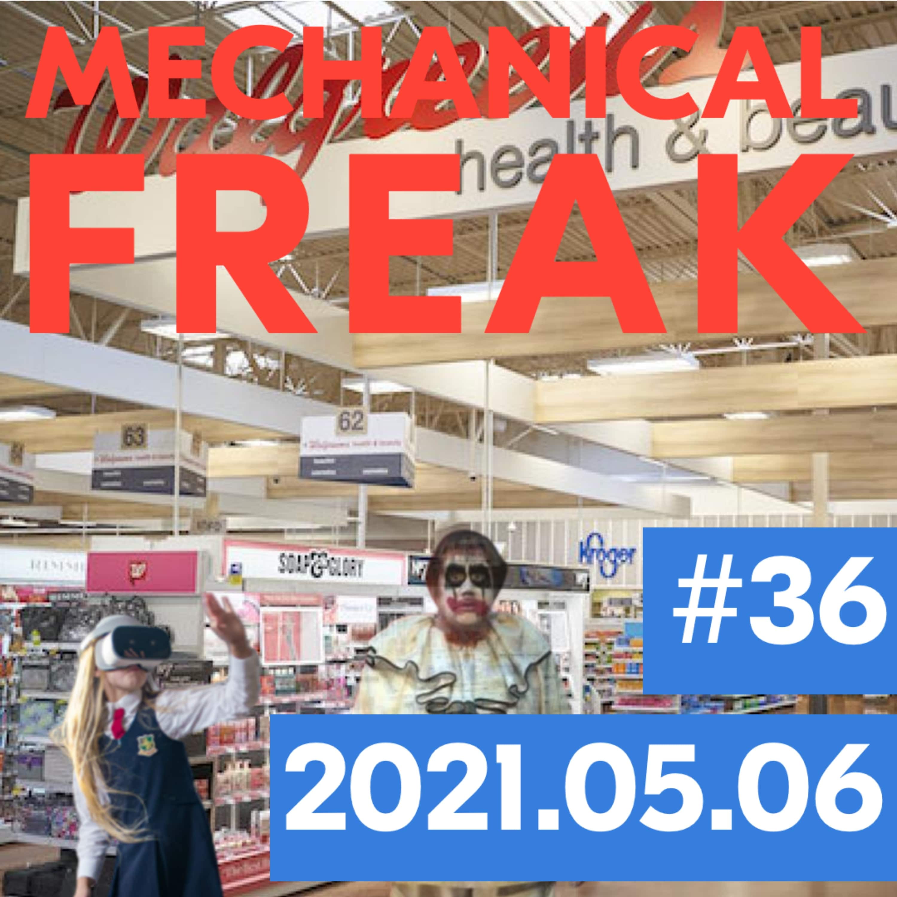 Episode #mechanical-freak-36 cover