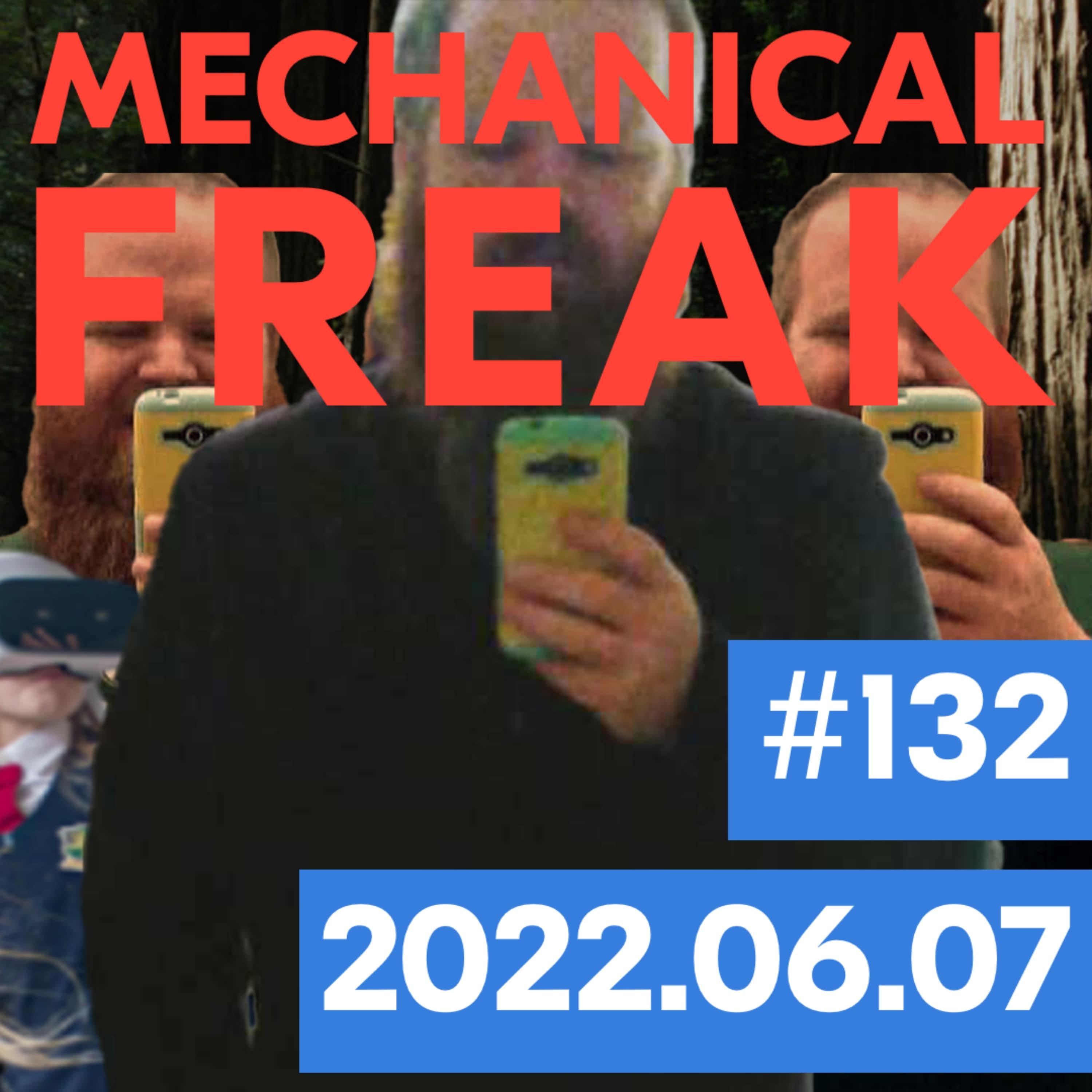 Episode #mechanical-freak-132 cover